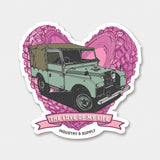 "LOVE OF MY LIFE" LAND ROVER STICKERS