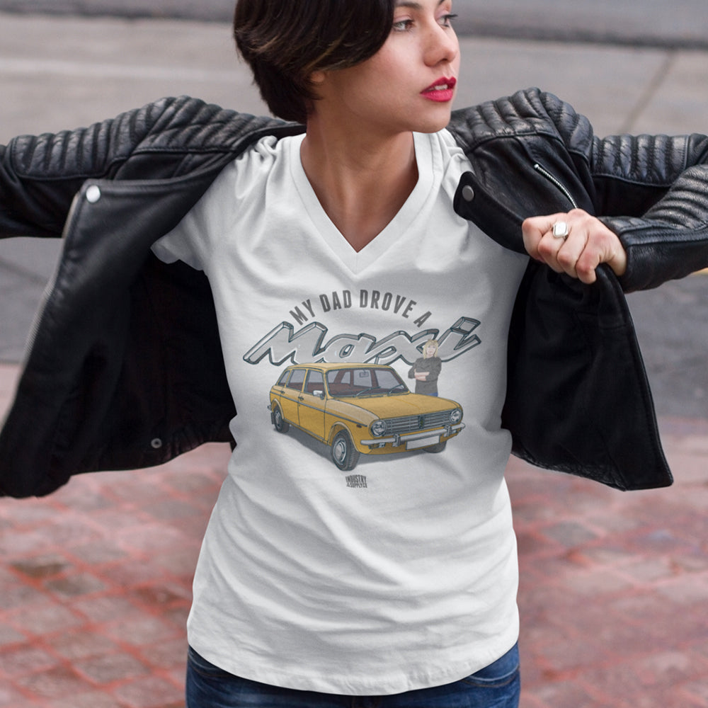 "MY DAD DROVE A MAXI" LADIES V-NECK T-SHIRT